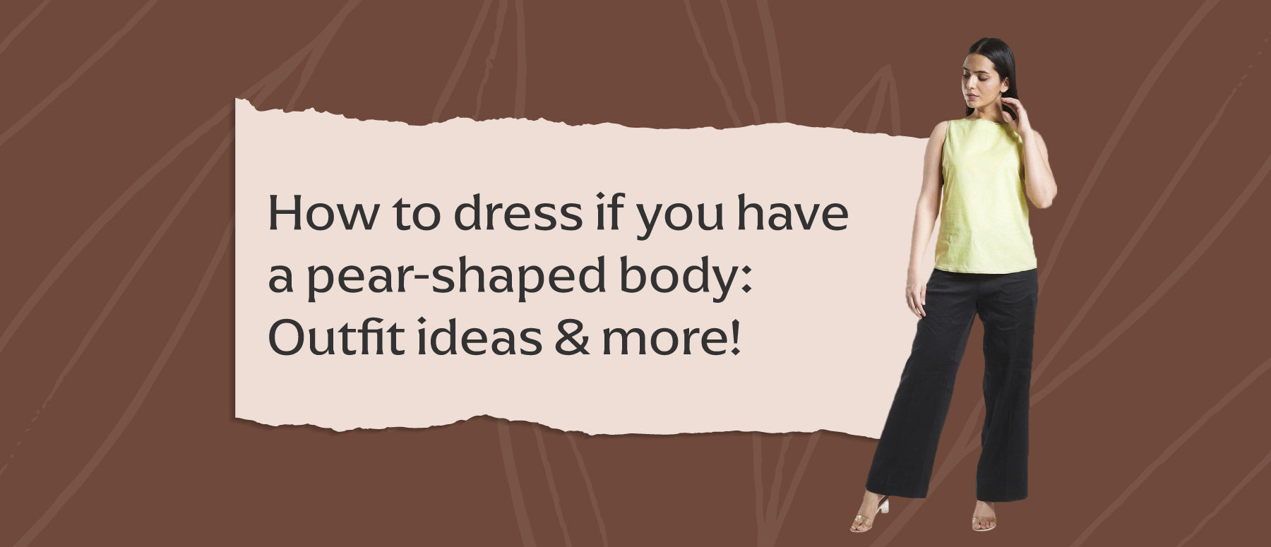 How To Dress A Pear Body Shape: Outfit Ideas & More! - Power Sutra