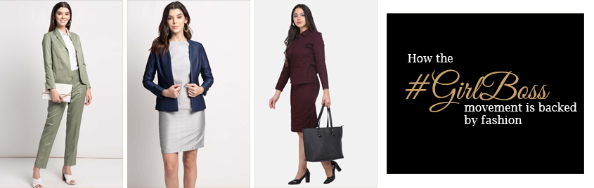 How the #GirlBoss movement is backed by fashion