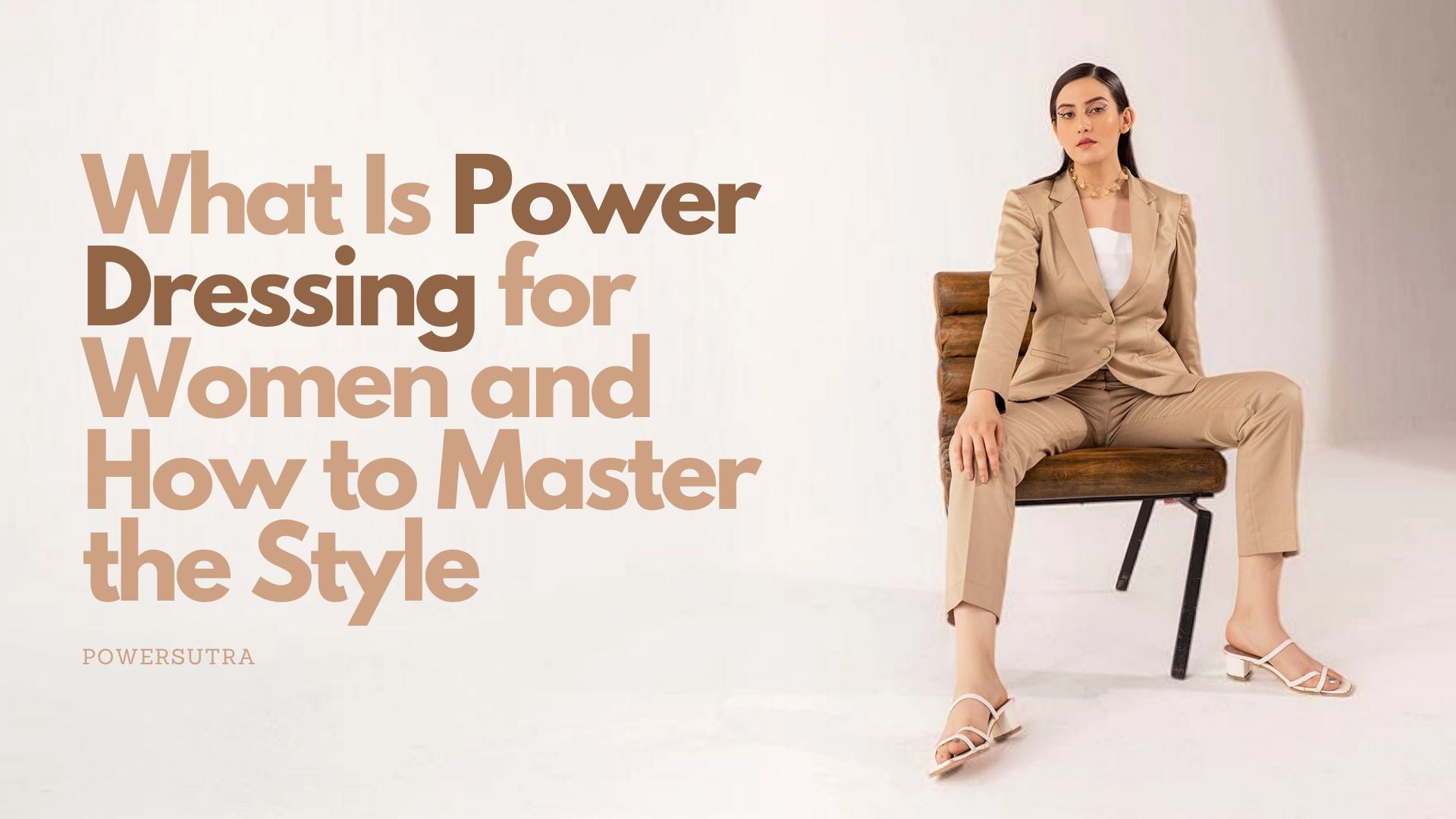 Mastering Women's Power Dressing Mastering Women's Power Dressing