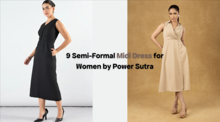 9 Semi Formal Midi Dress for Women by Power Sutra