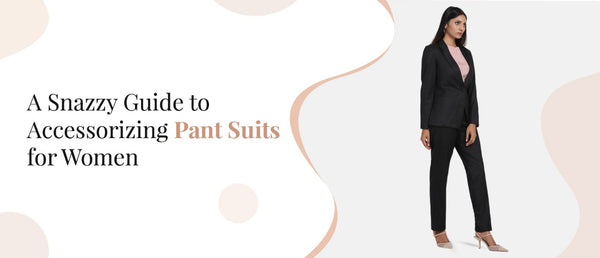 Pant Suits for Women | Powersutra