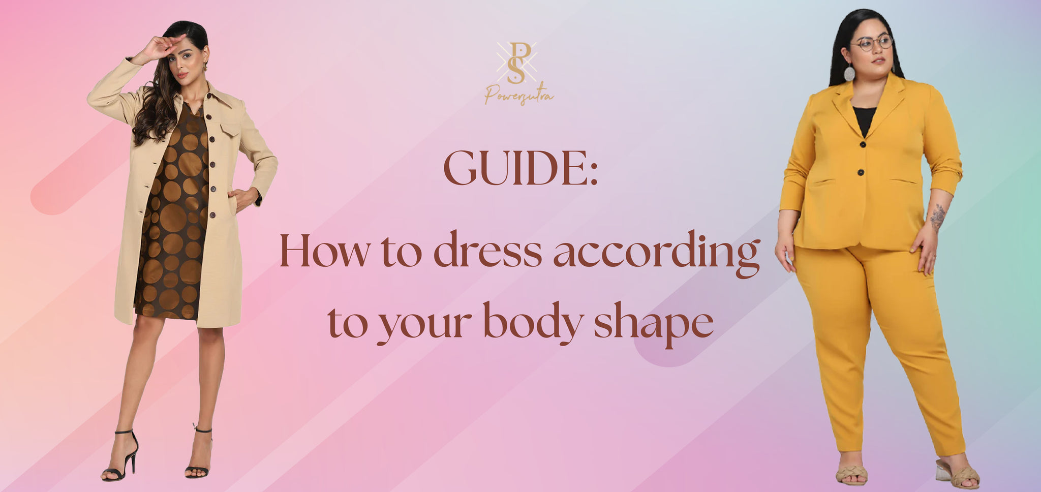 Guide: How to dress according to your body shape